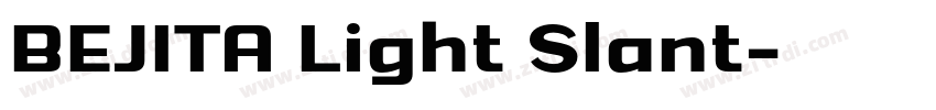 BEJITA Light Slant字体转换
